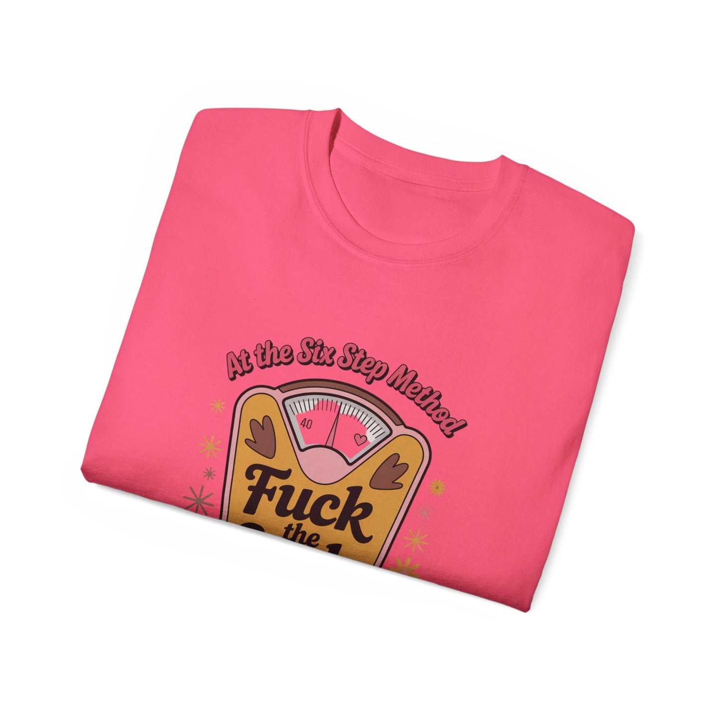 Funny Anti-Scale Unisex Tee, Casual Weight Loss Humor Shirt, Gift for Dieters, Self-Love Apparel, Motivation Top