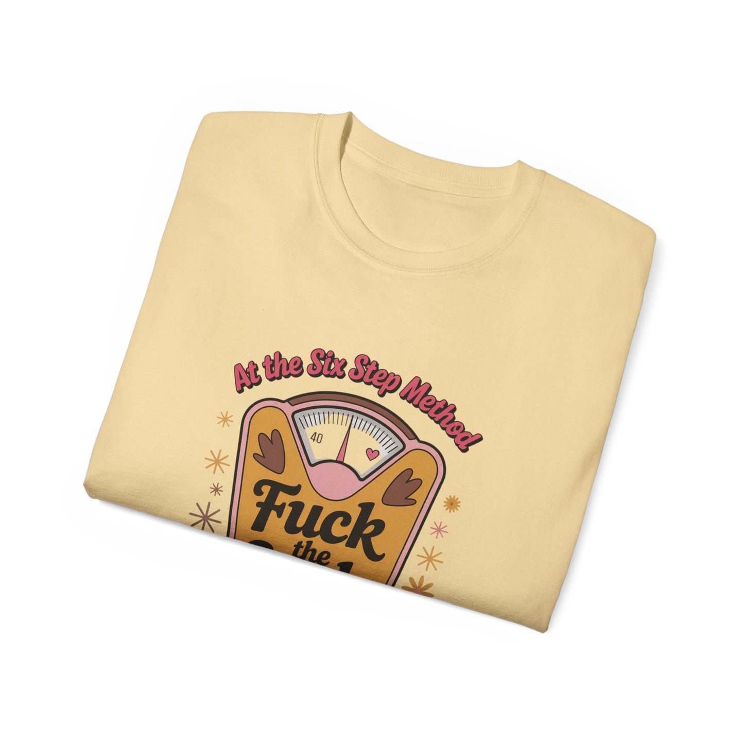 Funny Anti-Scale Unisex Tee, Casual Weight Loss Humor Shirt, Gift for Dieters, Self-Love Apparel, Motivation Top