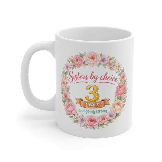 3 Years Sisters by Choice Floral Anniversary Mug — Celebration Gift