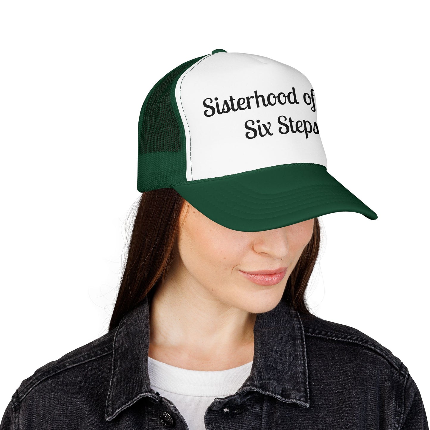Sisterhood of the Six Steps Trucker Hat