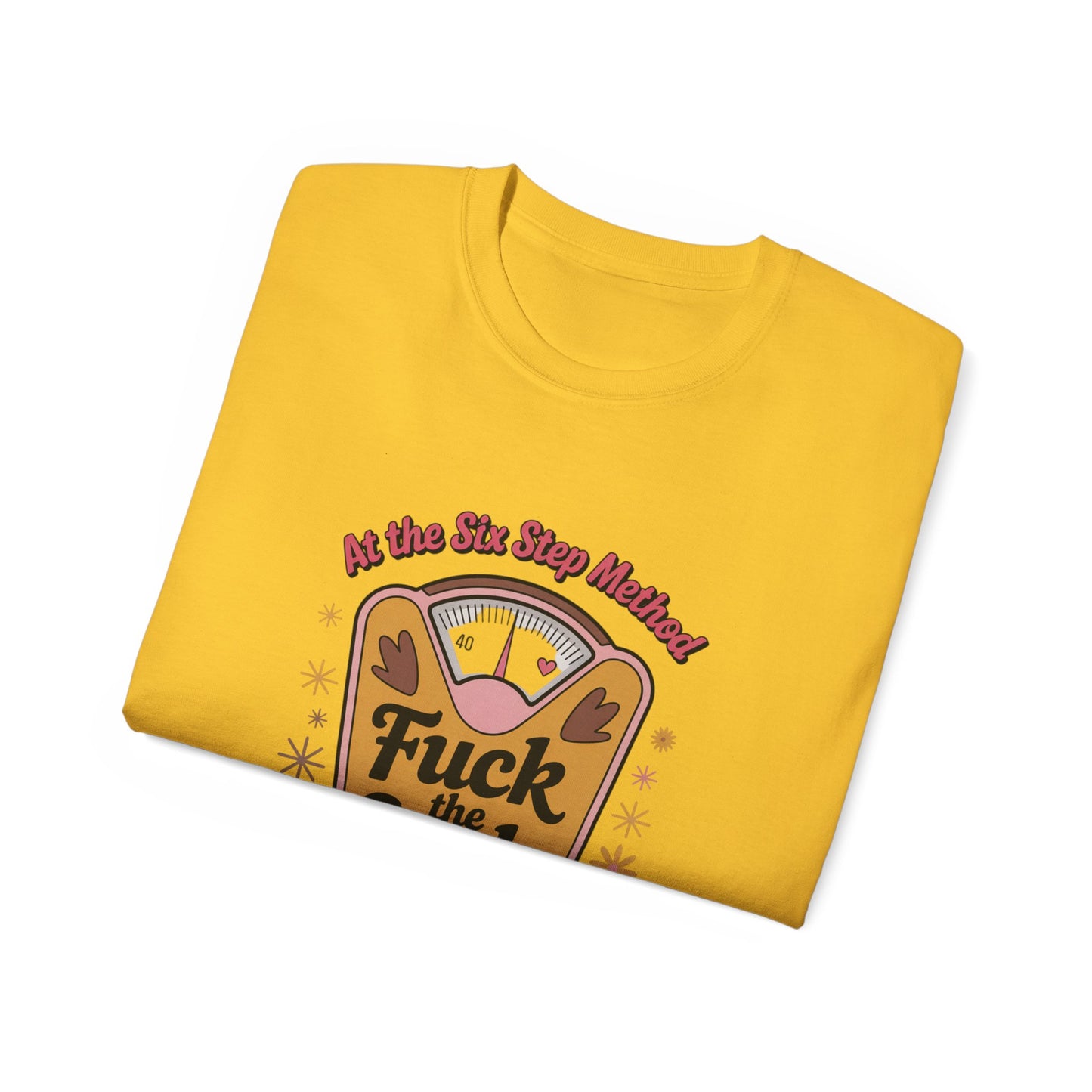 Funny Anti-Scale Unisex Tee, Casual Weight Loss Humor Shirt, Gift for Dieters, Self-Love Apparel, Motivation Top