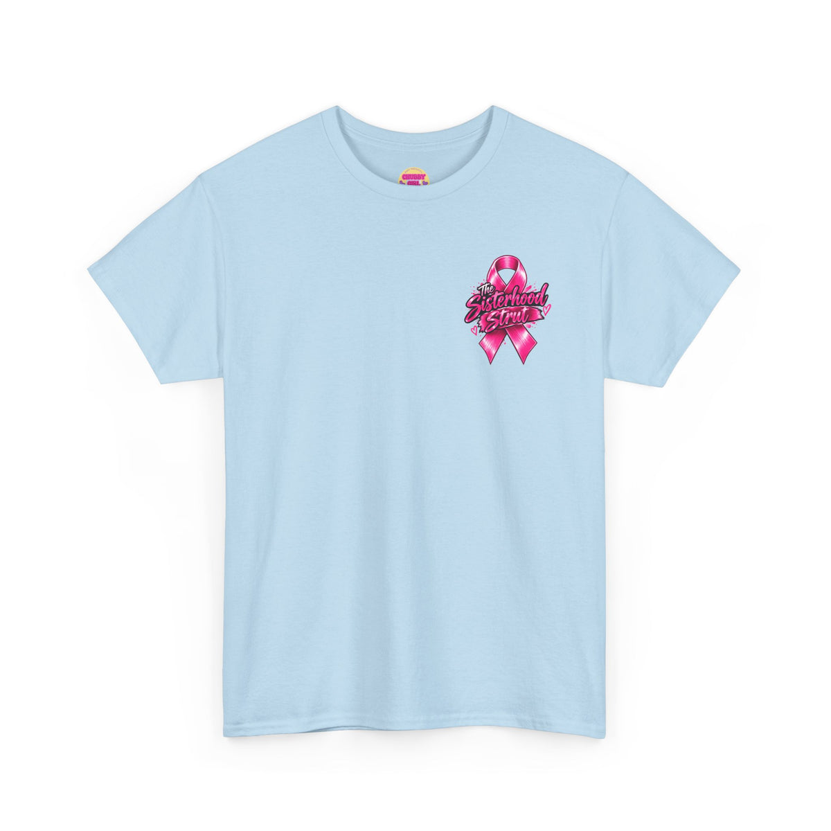 Sisterhood Strut Breast Cancer Awareness Tee