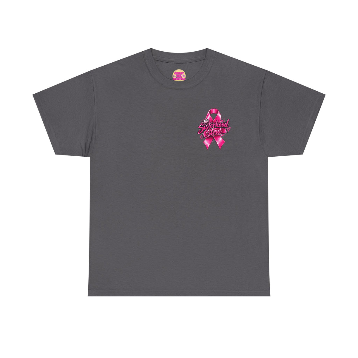 Sisterhood Strut Breast Cancer Awareness Tee