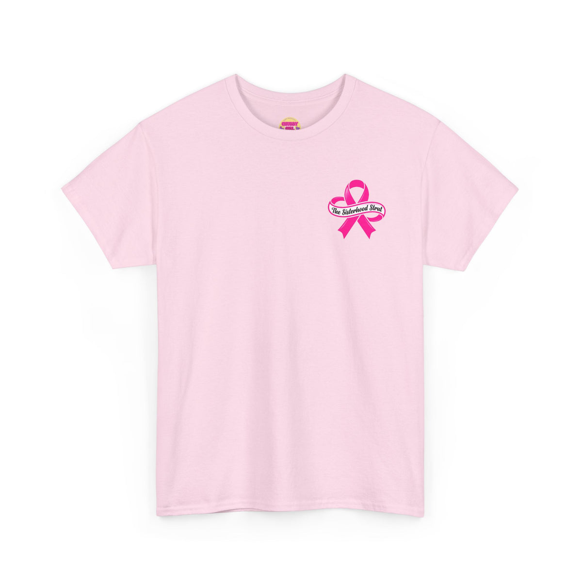 Sisterhood Strut Breast Cancer Awareness Tee