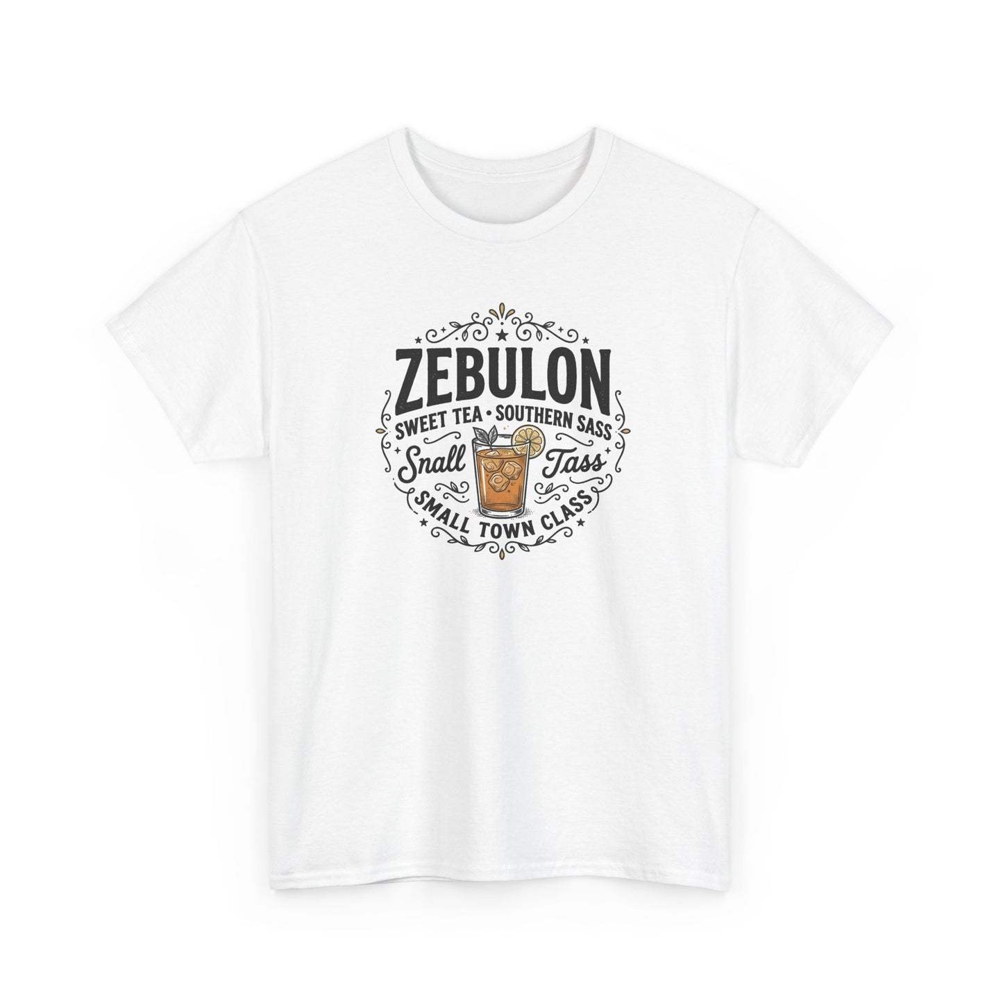 Zebulon Sweet Tea Small Town Classic T‑Shirt