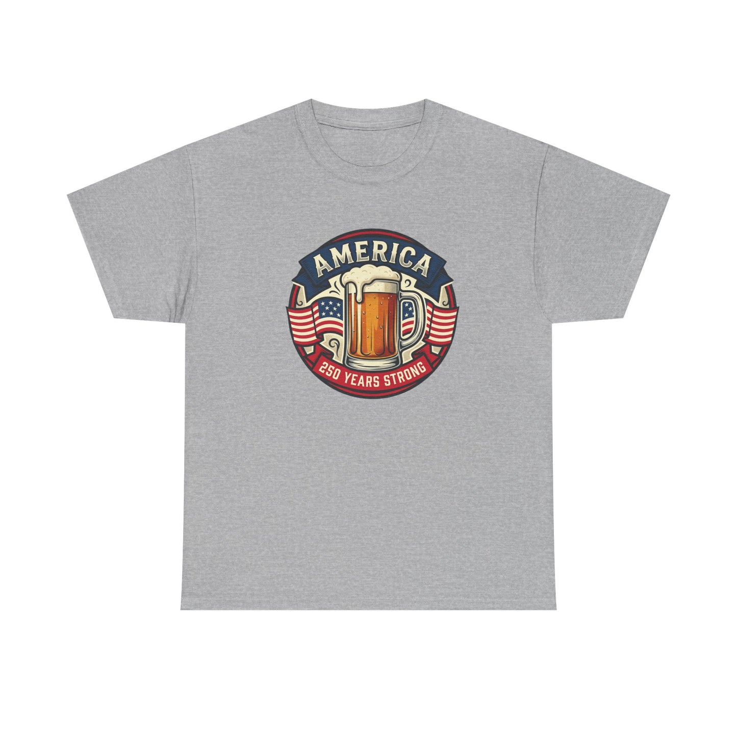 America 250 Years Strong T-Shirt — Patriotic Beer Emblem Tee