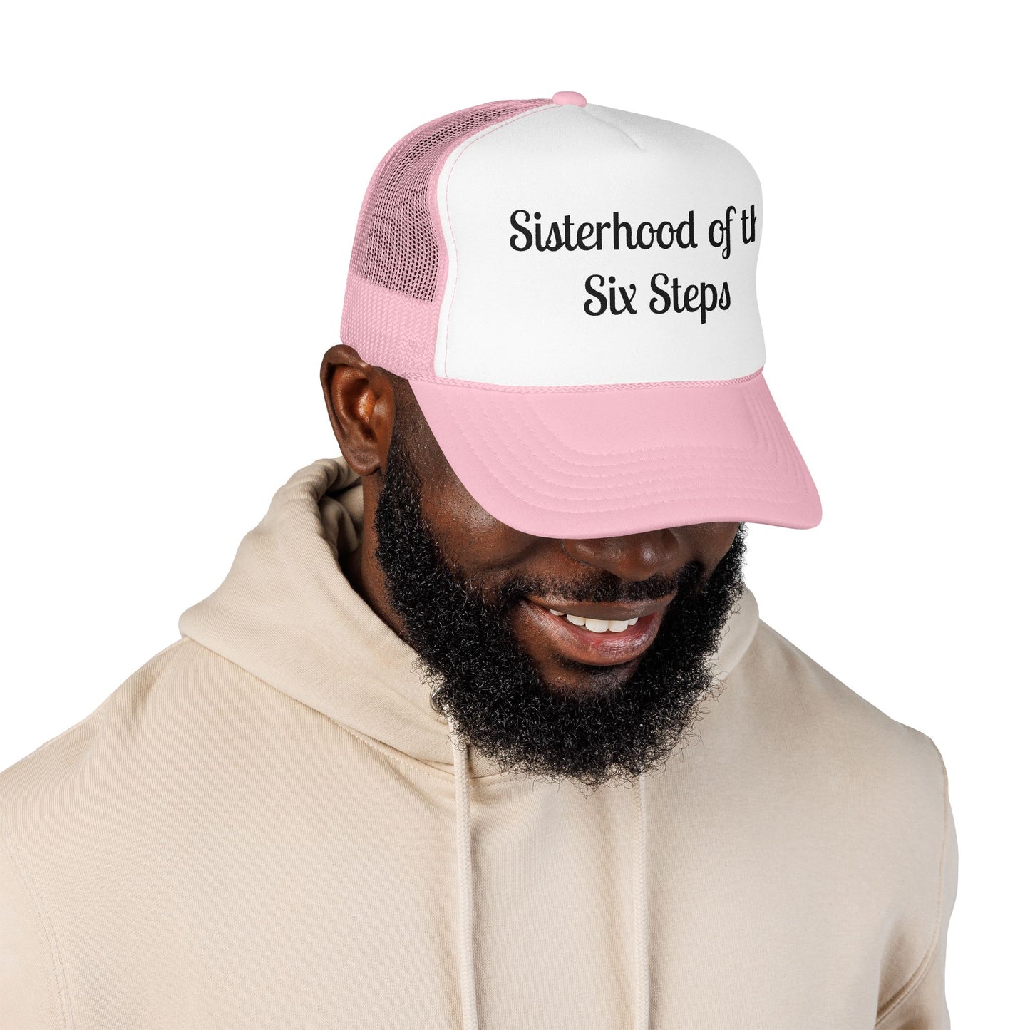 Sisterhood of the Six Steps Trucker Hat