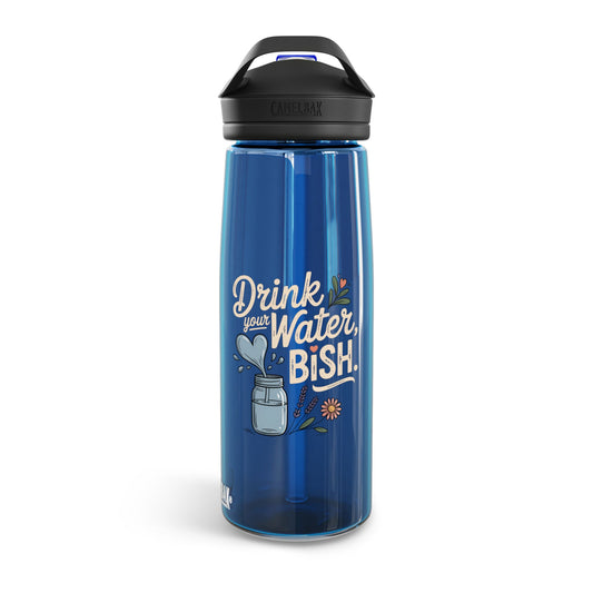 Step 4: Drink your water Bish