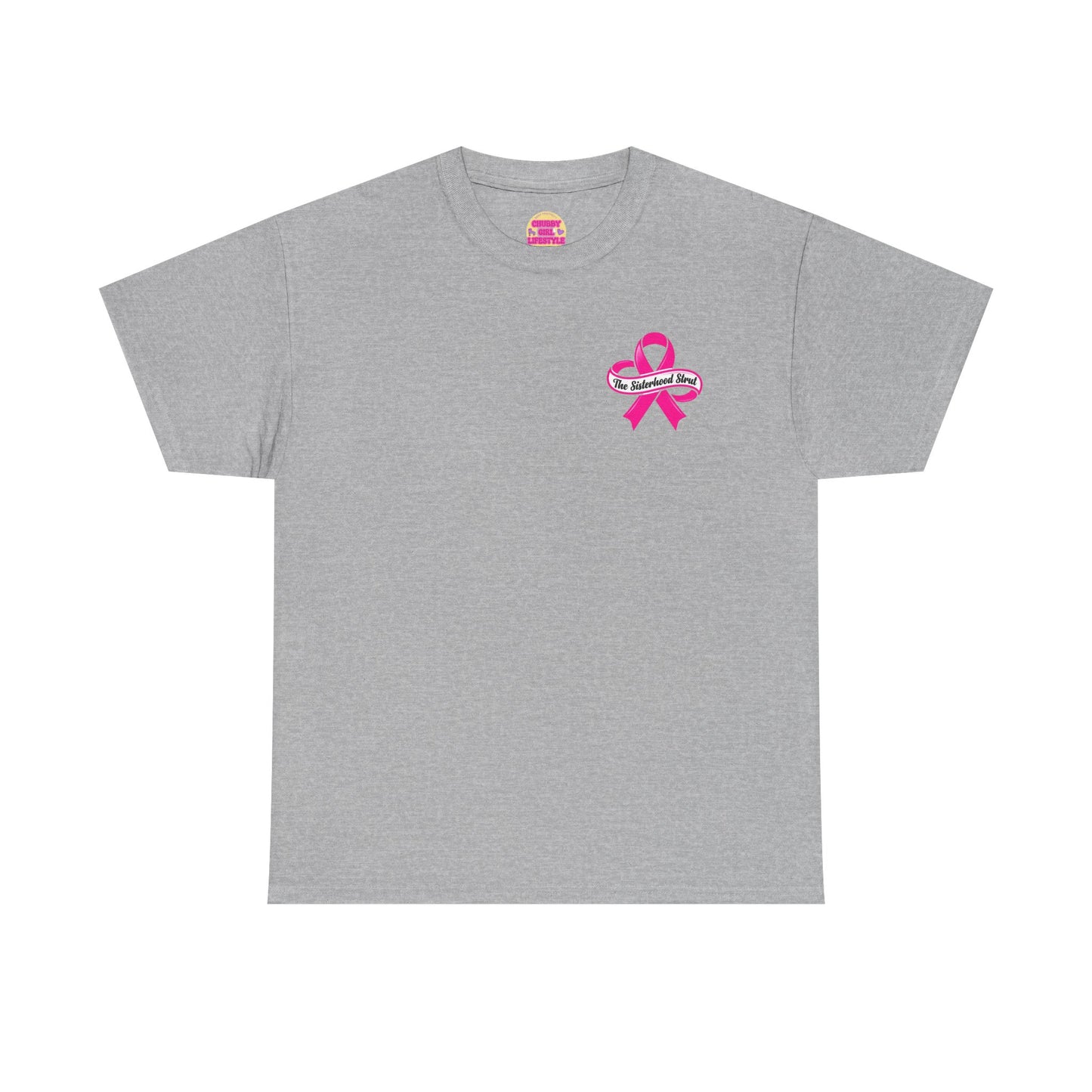 Sisterhood Strut Breast Cancer Awareness Tee