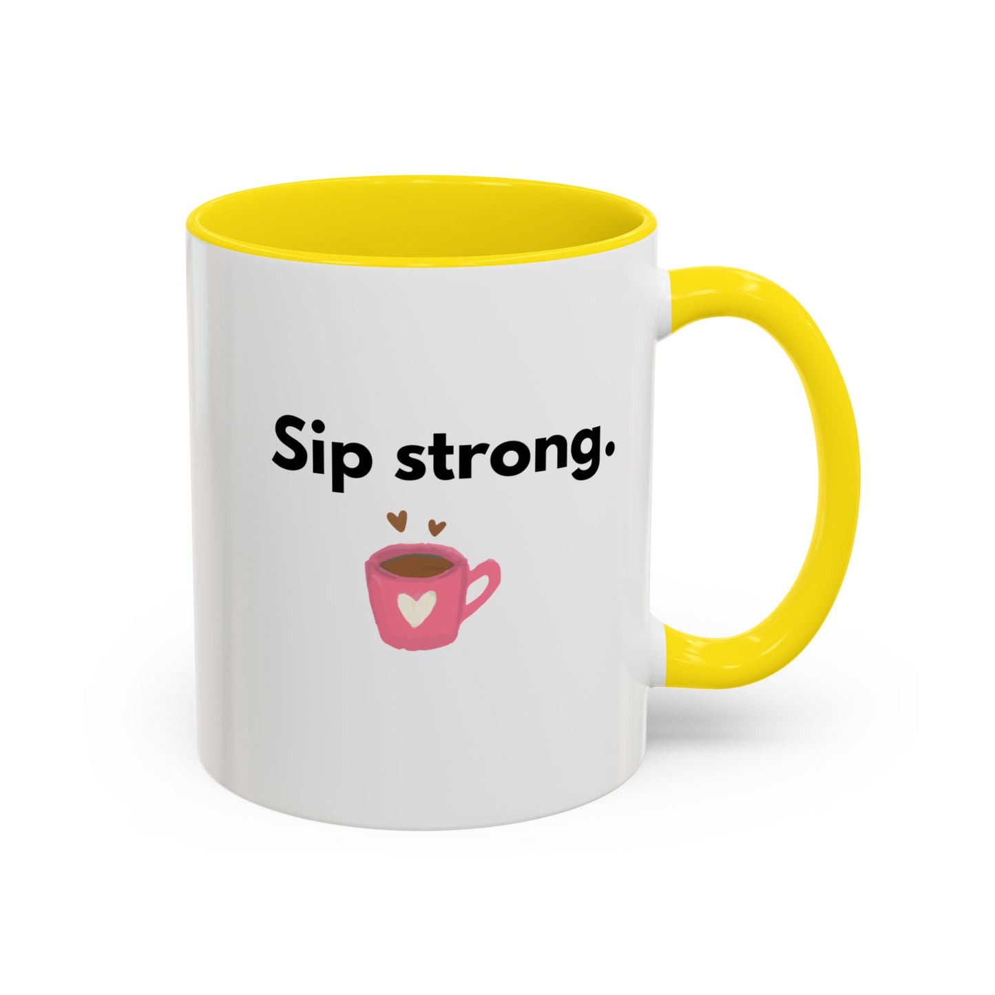 Sip Strong Accent Coffee Mug | Cute Coffee Lovers Gift | Coffee Break Accessory | Decorative Tea Mug | Fun Kitchen Decor