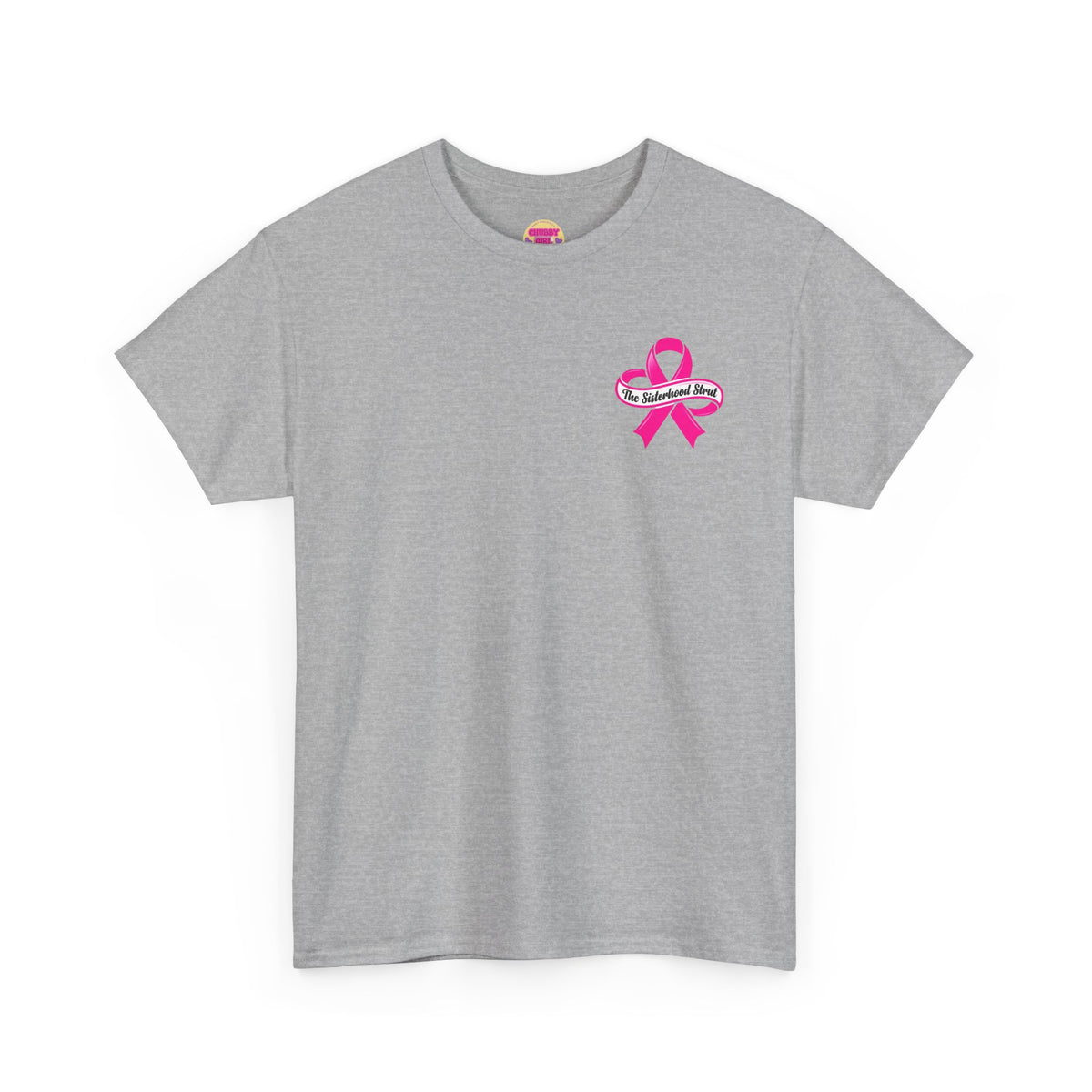 Sisterhood Strut Breast Cancer Awareness Tee