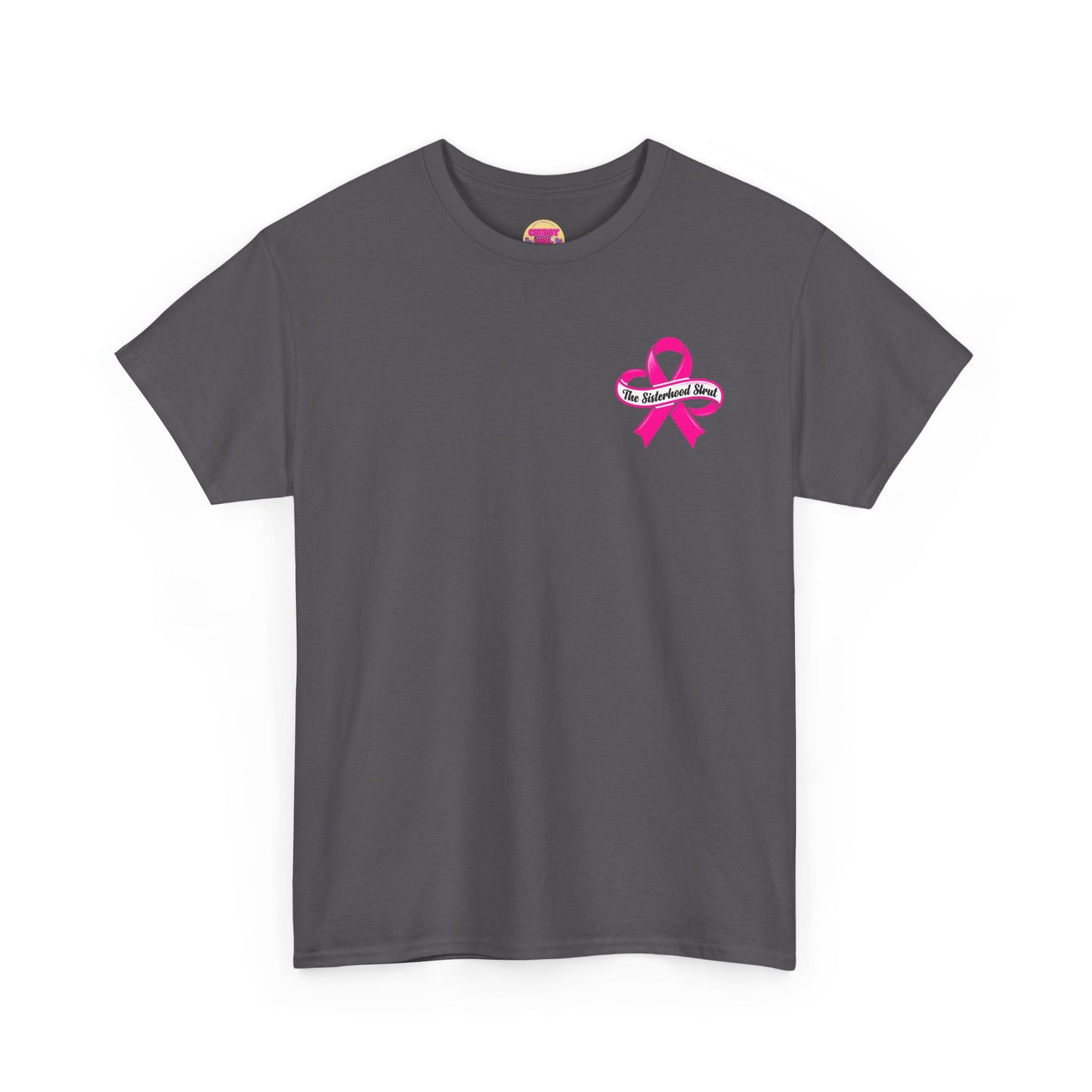 Sisterhood Strut Breast Cancer Awareness Tee