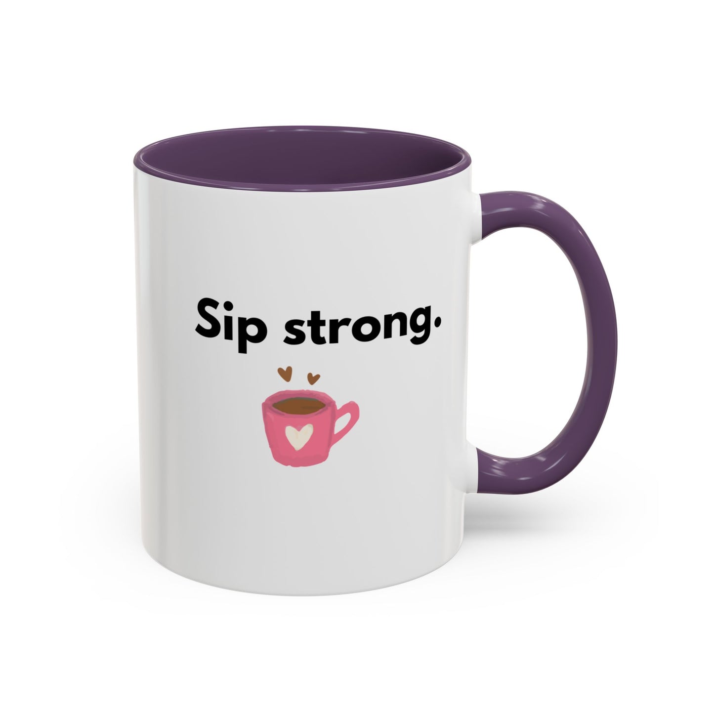 Sip Strong Accent Coffee Mug | Cute Coffee Lovers Gift | Coffee Break Accessory | Decorative Tea Mug | Fun Kitchen Decor