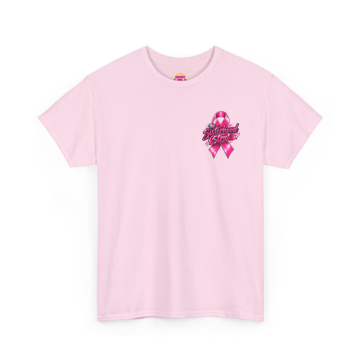 Sisterhood Strut Breast Cancer Awareness Tee