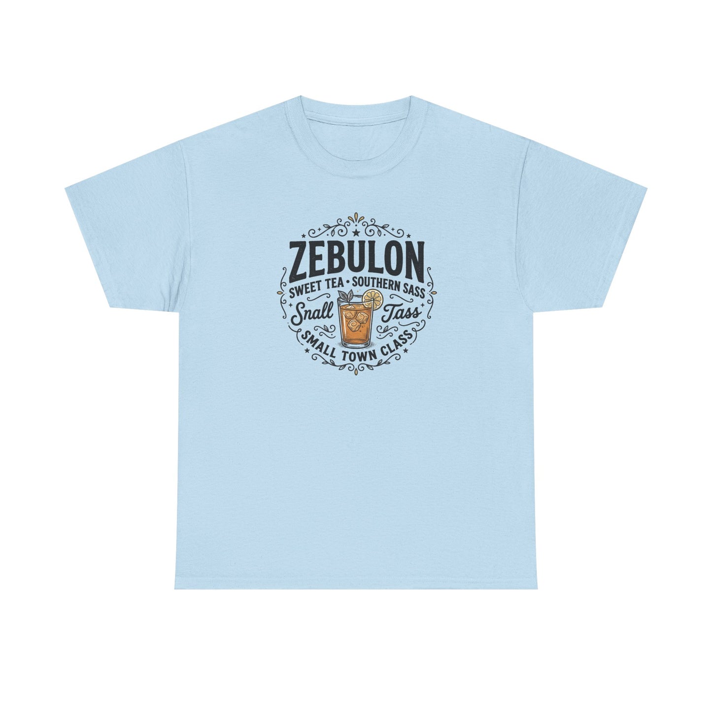Zebulon Sweet Tea Small Town Classic T‑Shirt