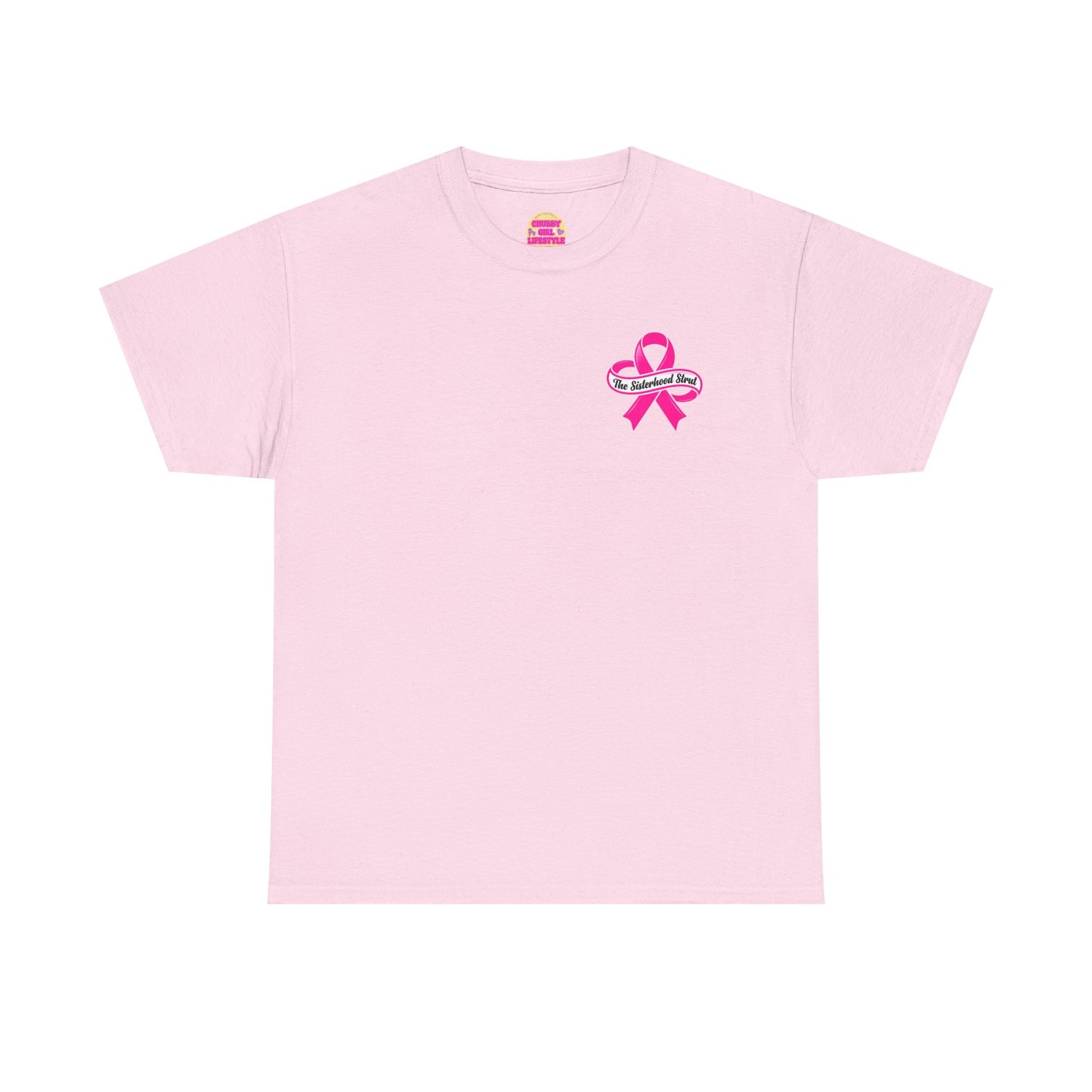 Sisterhood Strut Breast Cancer Awareness Tee