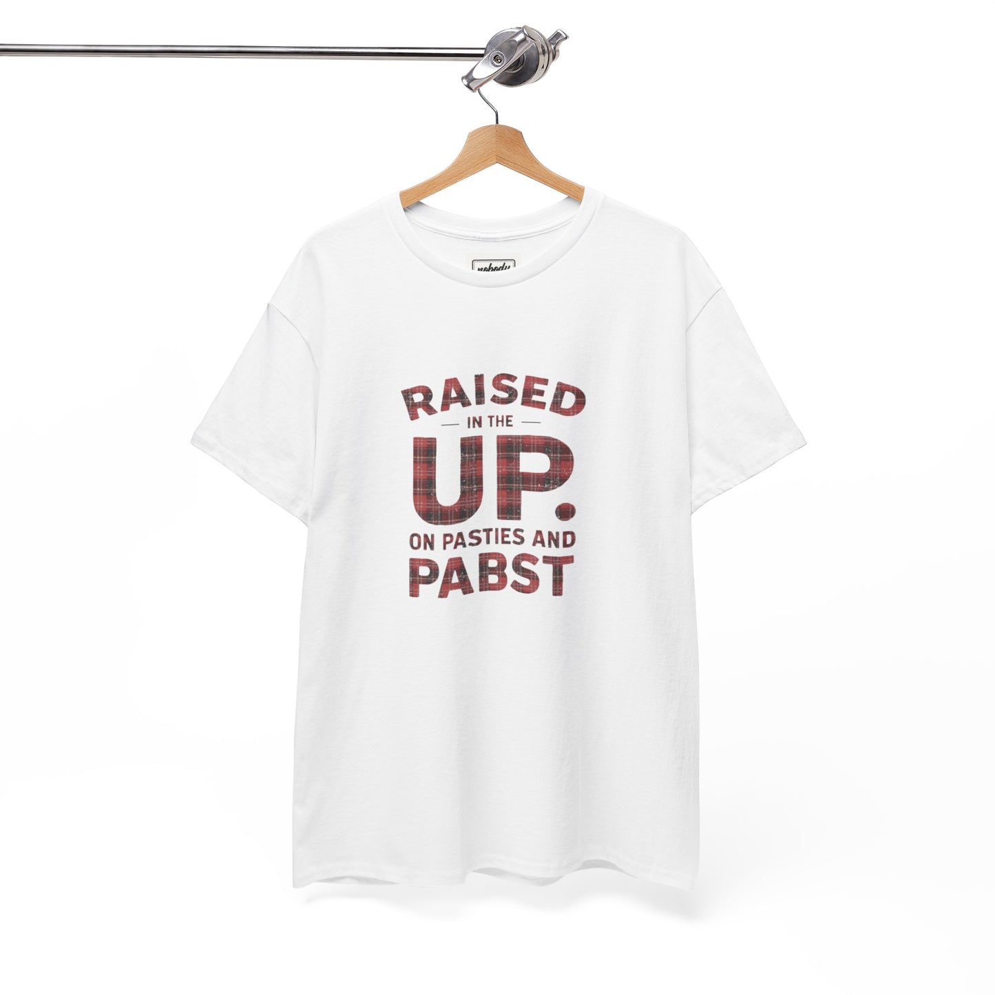 Raised in the UP T-Shirt — "Raised in the UP on Pasties and Pabst" Plaid Lettering Tee