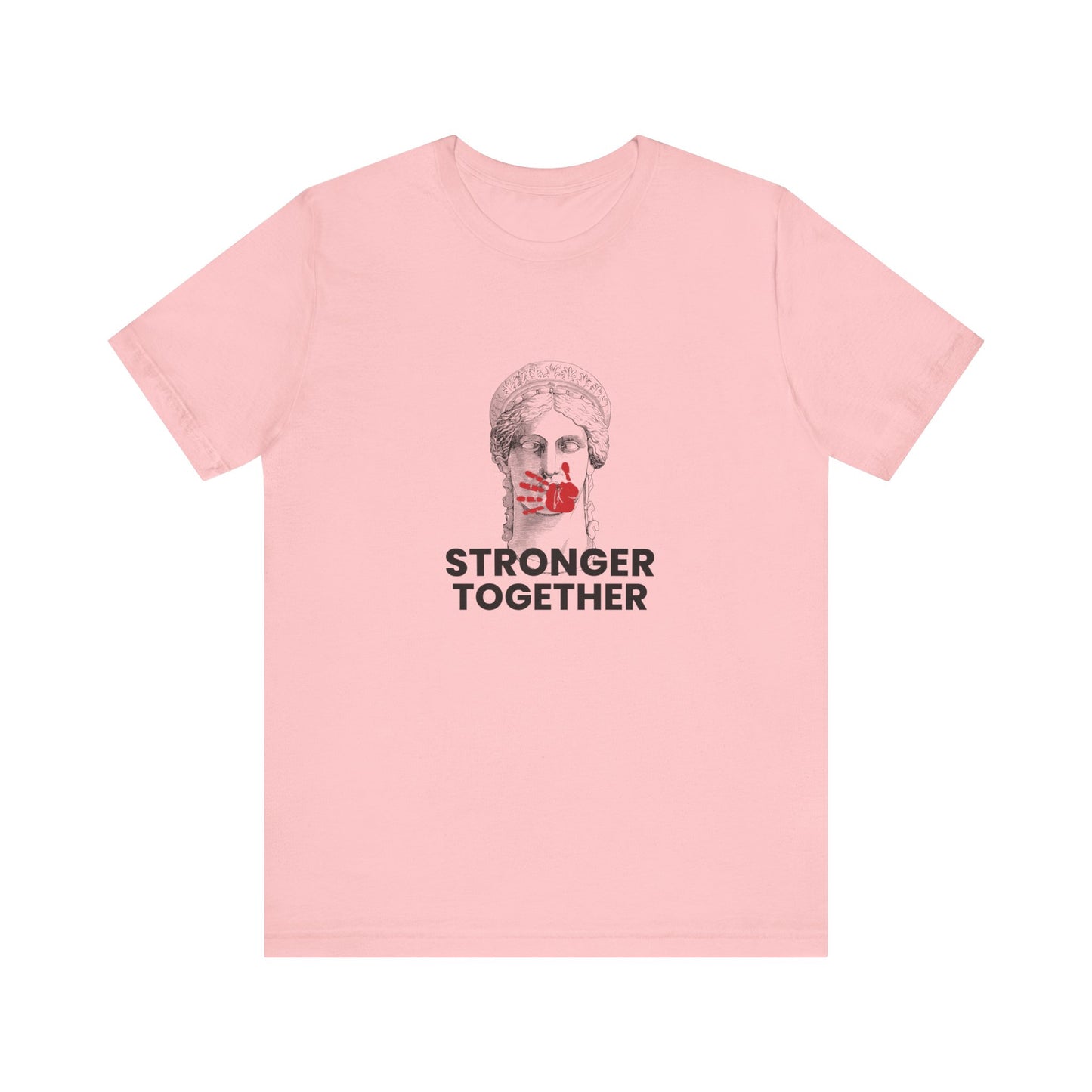 Stronger Together Tshirt