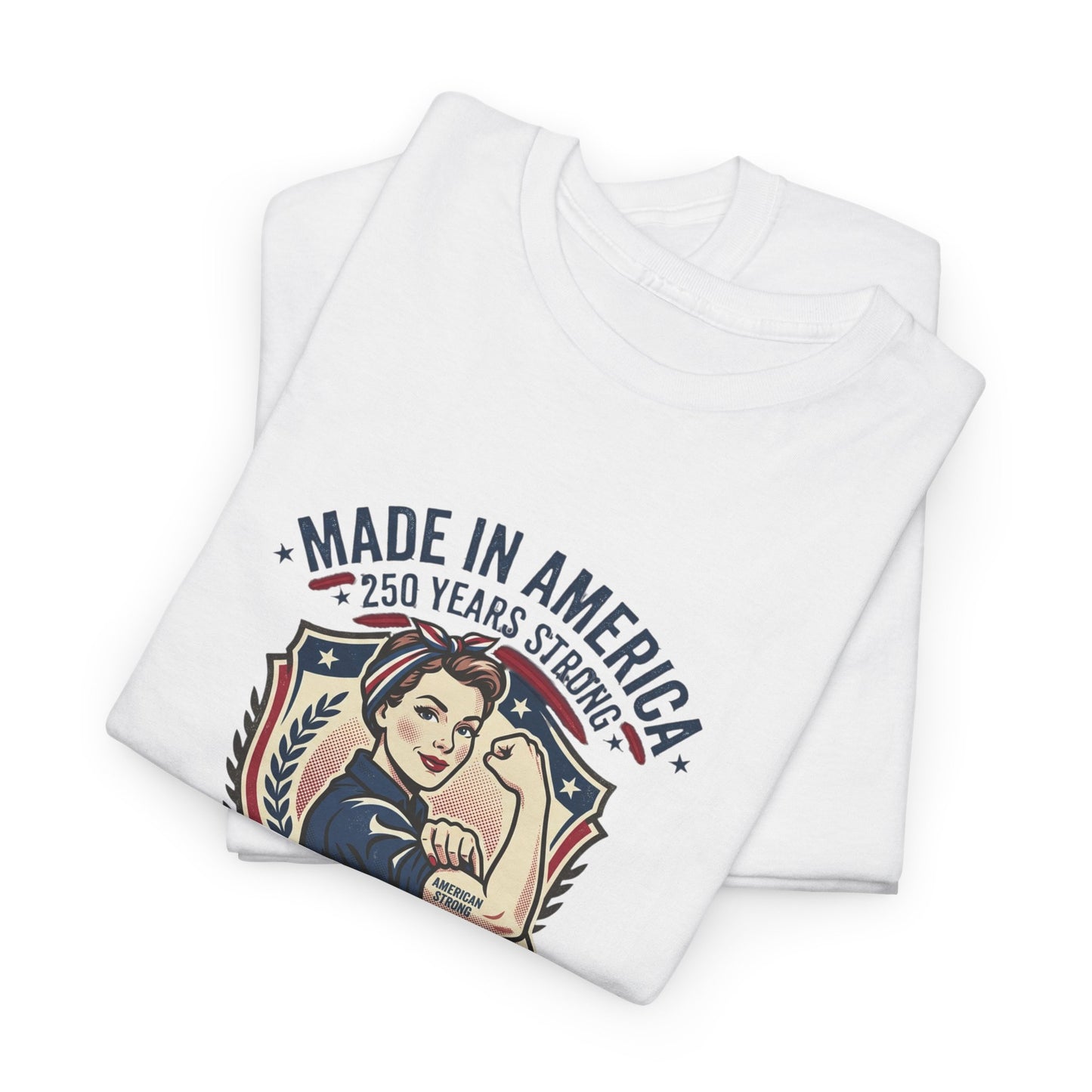 Made in America Rosie Riveter Graphic Tee — Patriotic Women's Empowerment T-Shirt