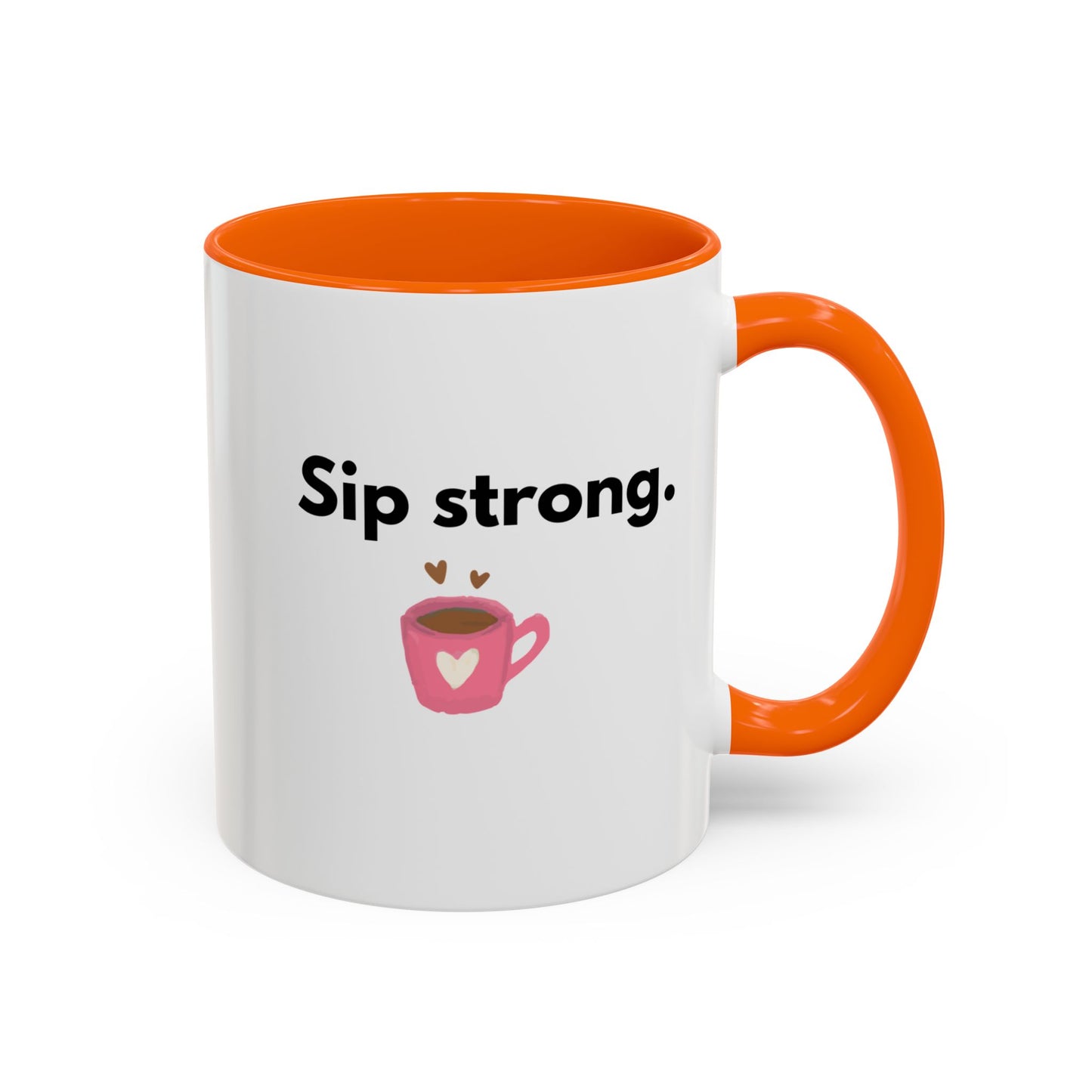 Sip Strong Accent Coffee Mug | Cute Coffee Lovers Gift | Coffee Break Accessory | Decorative Tea Mug | Fun Kitchen Decor