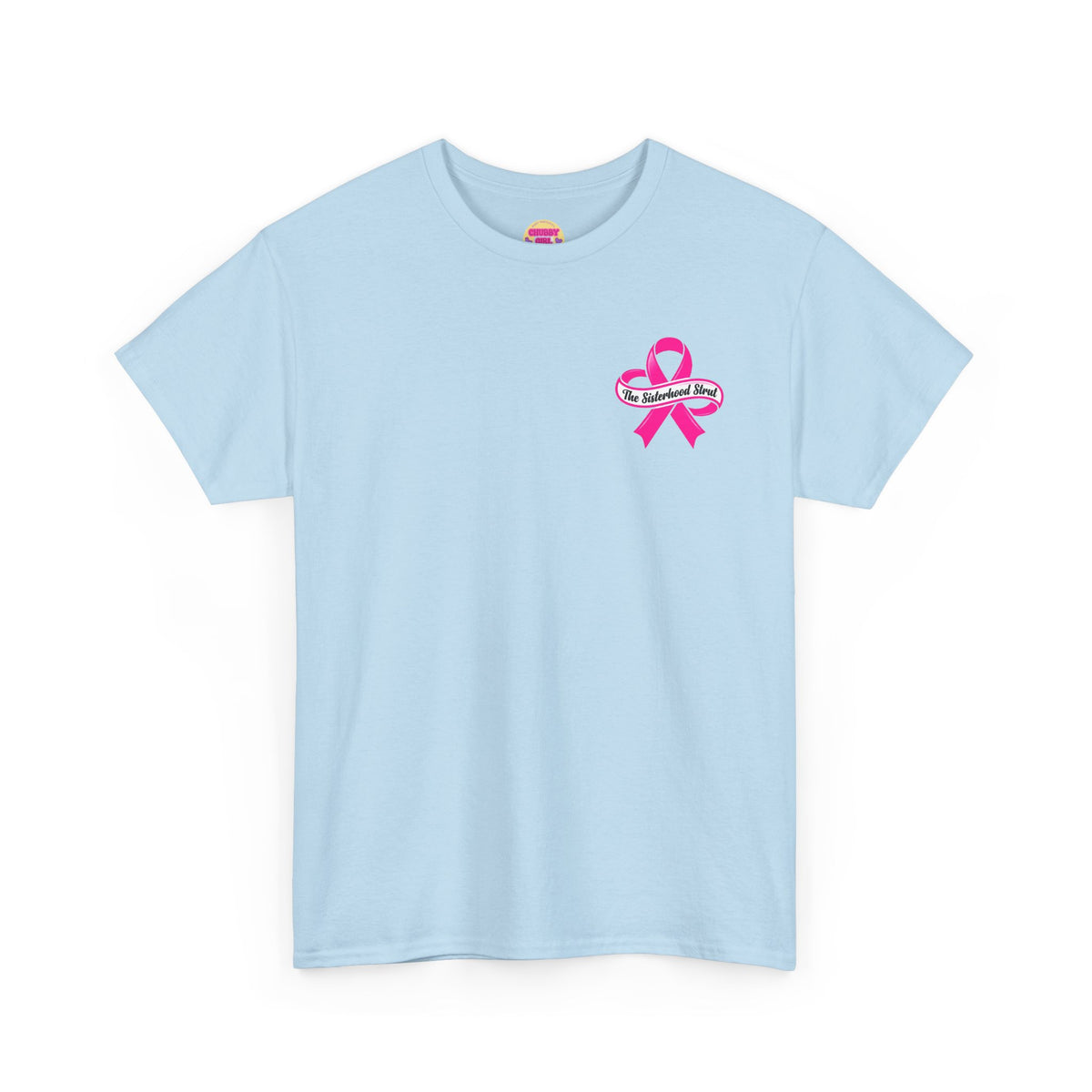Sisterhood Strut Breast Cancer Awareness Tee