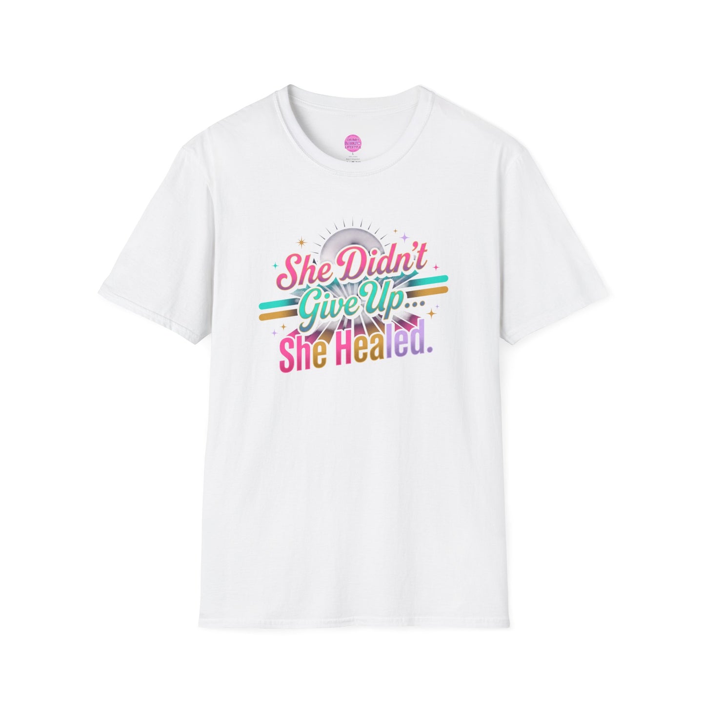 Inspirational Tee — "She Didn't Give Up... She Healed"
