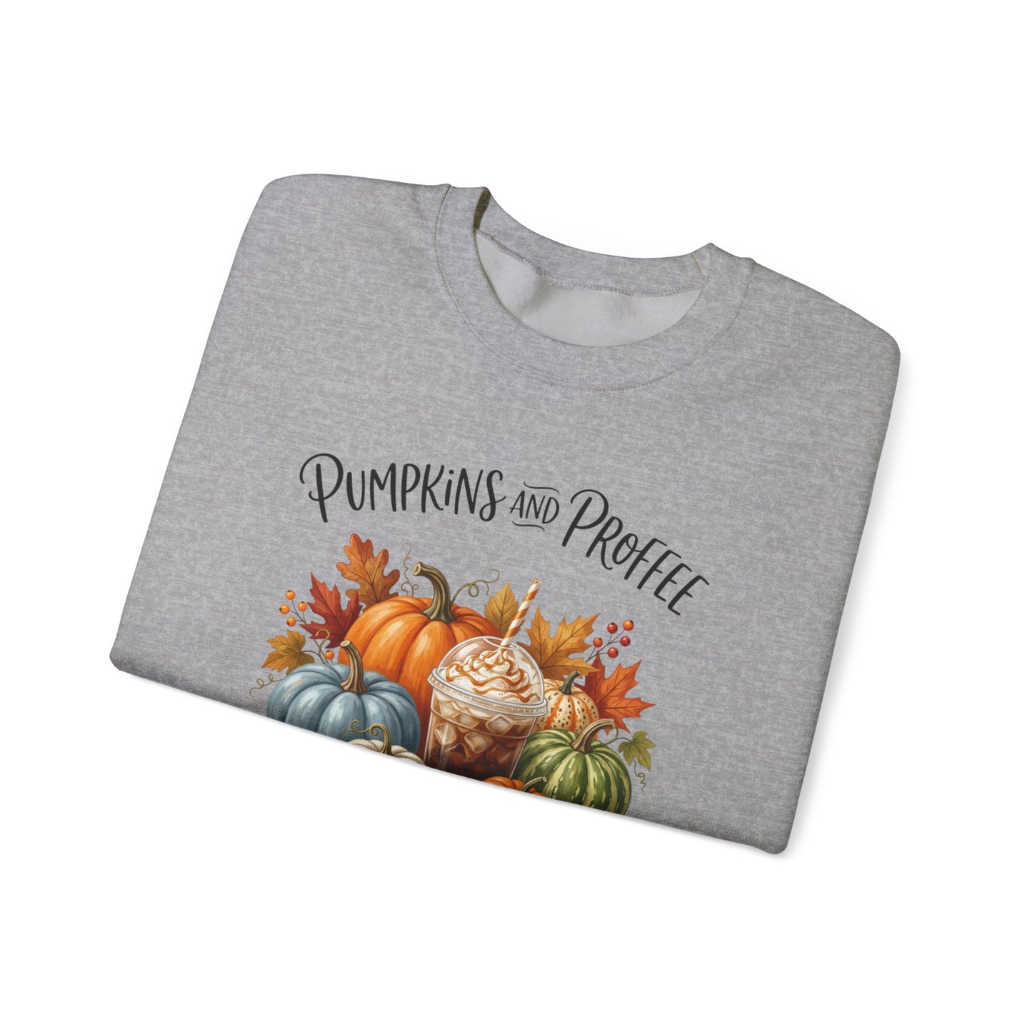 Pumpkins and Proffee (Protein Coffee) Sweatshirt — Fall Pumpkin Bouquet Crewneck
