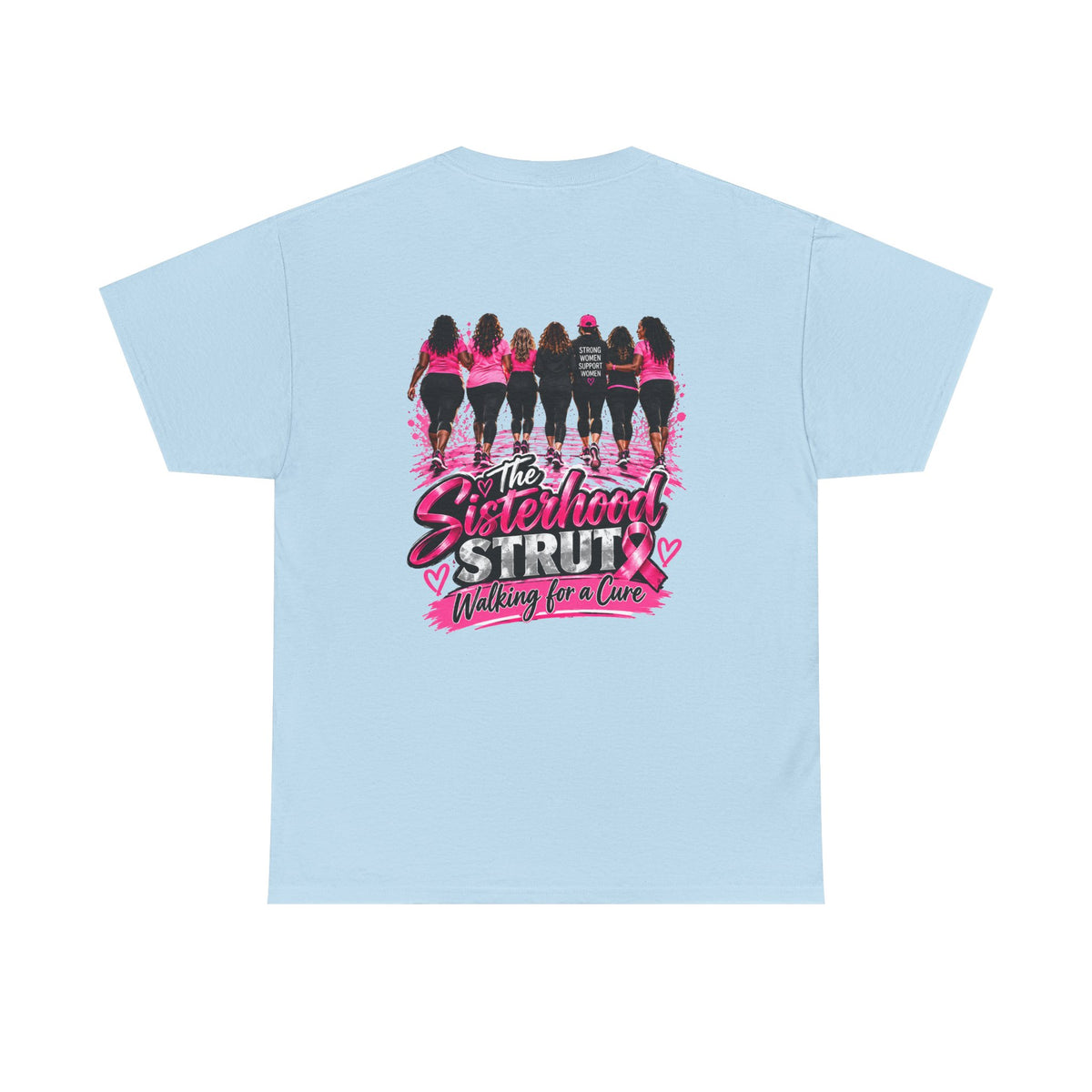 Sisterhood Strut Breast Cancer Awareness Tee