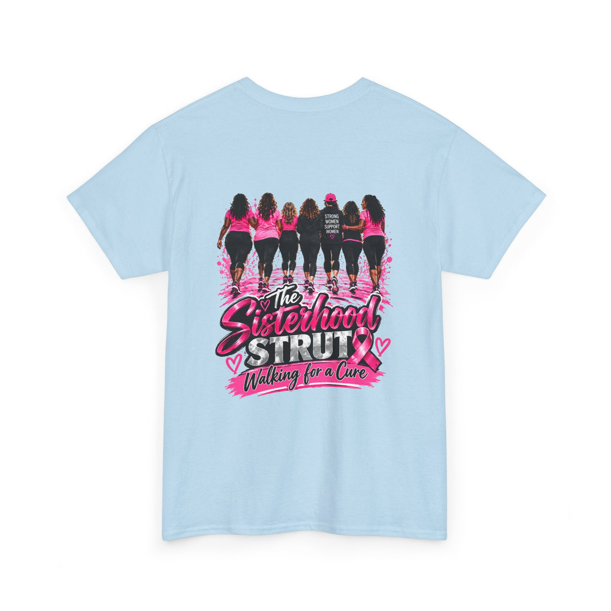 Sisterhood Strut Breast Cancer Awareness Tee