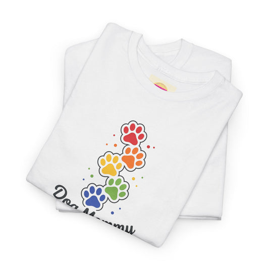 Dog Mommy T-Shirt — Rainbow Paw Print Tee for Dog Lovers