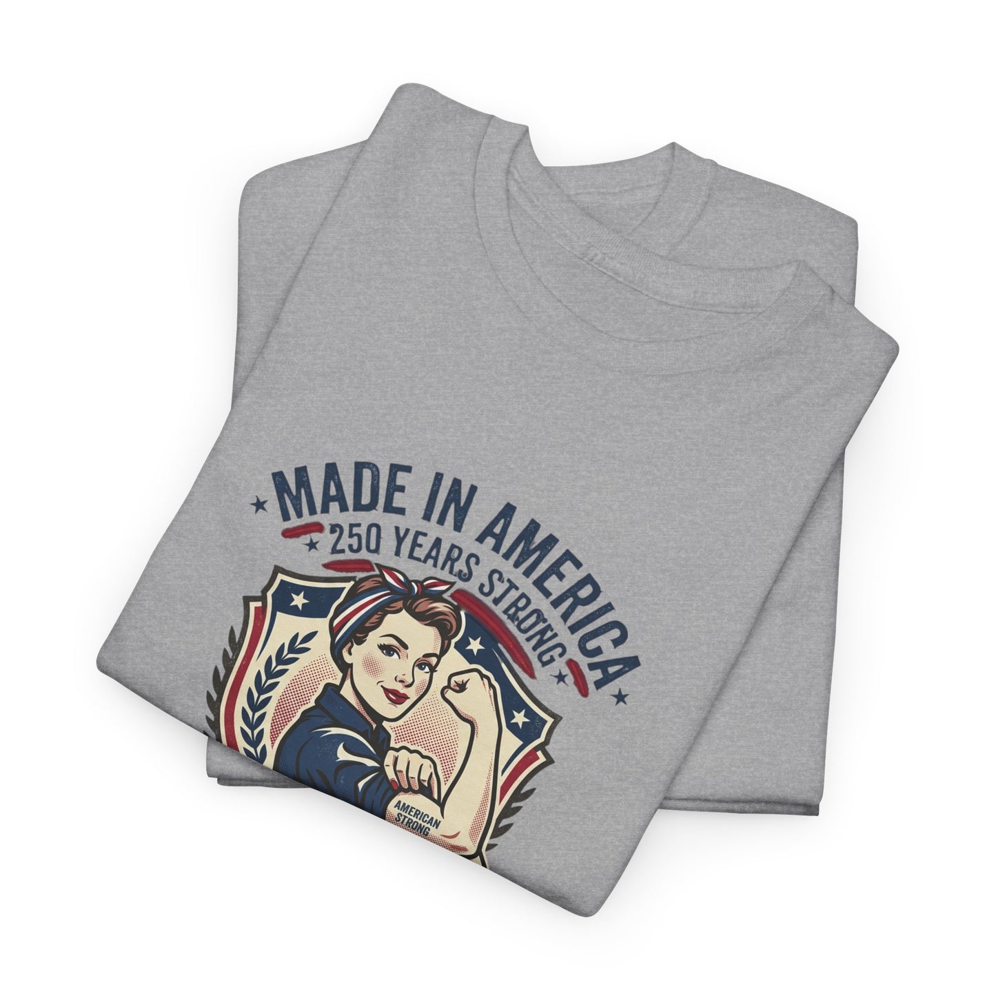 Made in America Rosie Riveter Graphic Tee — Patriotic Women's Empowerment T-Shirt