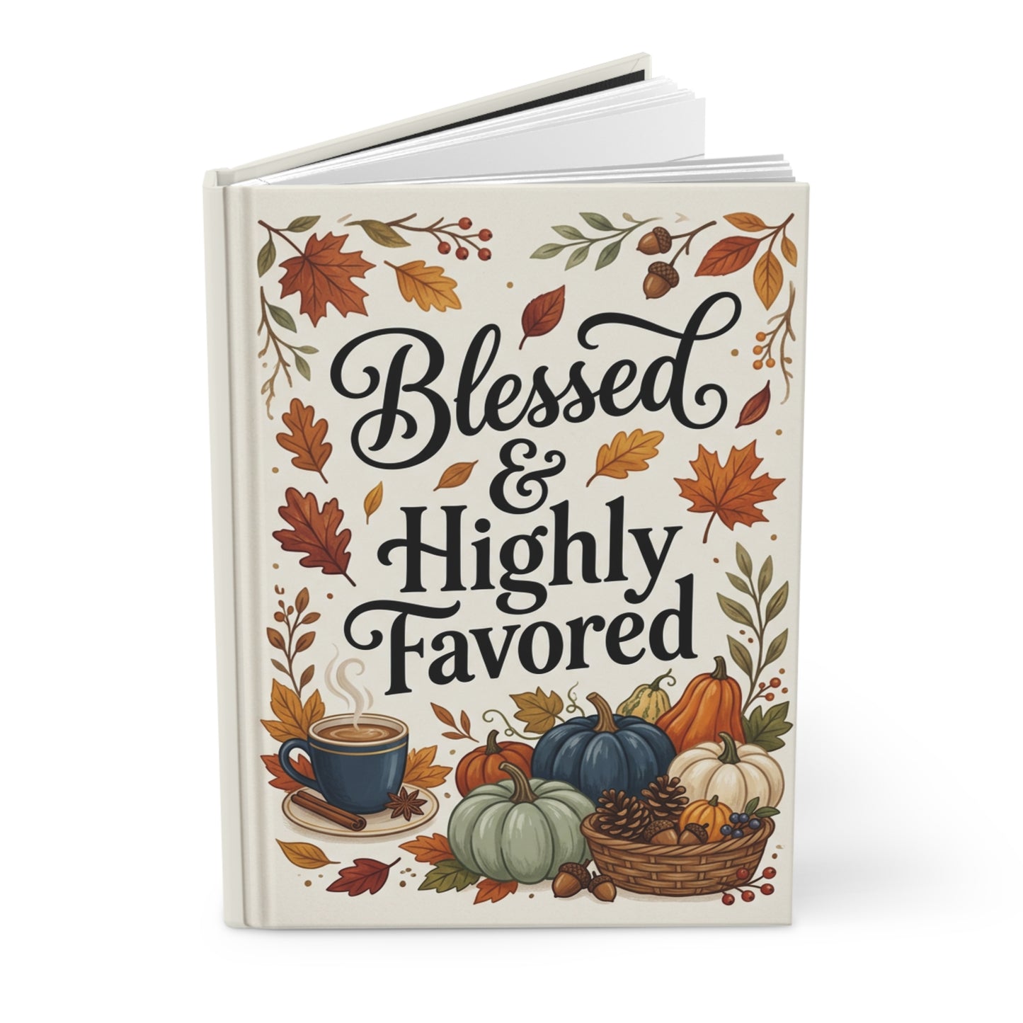 Blessed & Highly Favored Hardcover Journal — Autumn Pumpkin Fall Gratitude Notebook