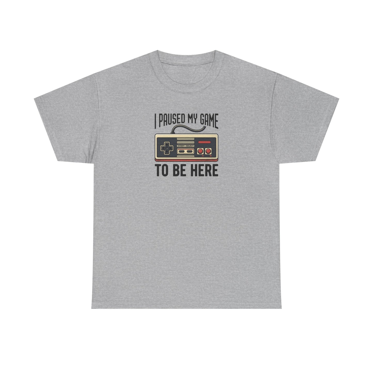 Gamer Pause T‑Shirt – "I Paused My Game To Be Here" Retro Controller Tee