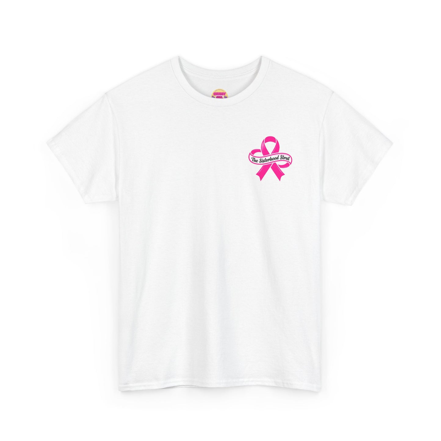 Sisterhood Strut Breast Cancer Awareness Tee