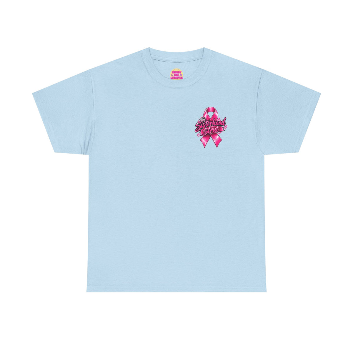 Sisterhood Strut Breast Cancer Awareness Tee