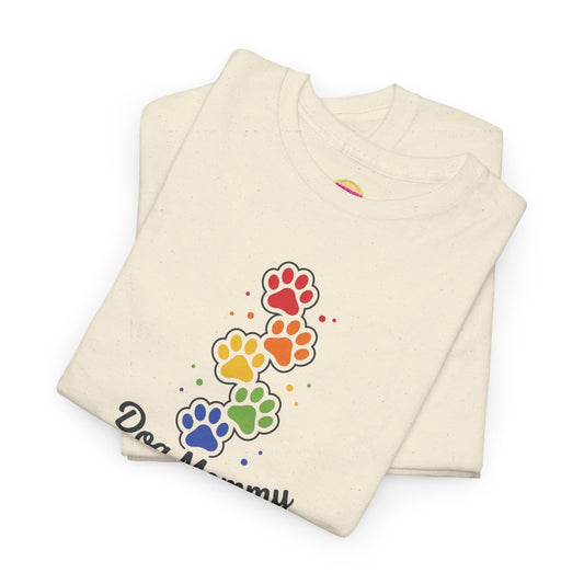 Dog Mommy T-Shirt — Rainbow Paw Print Tee for Dog Lovers