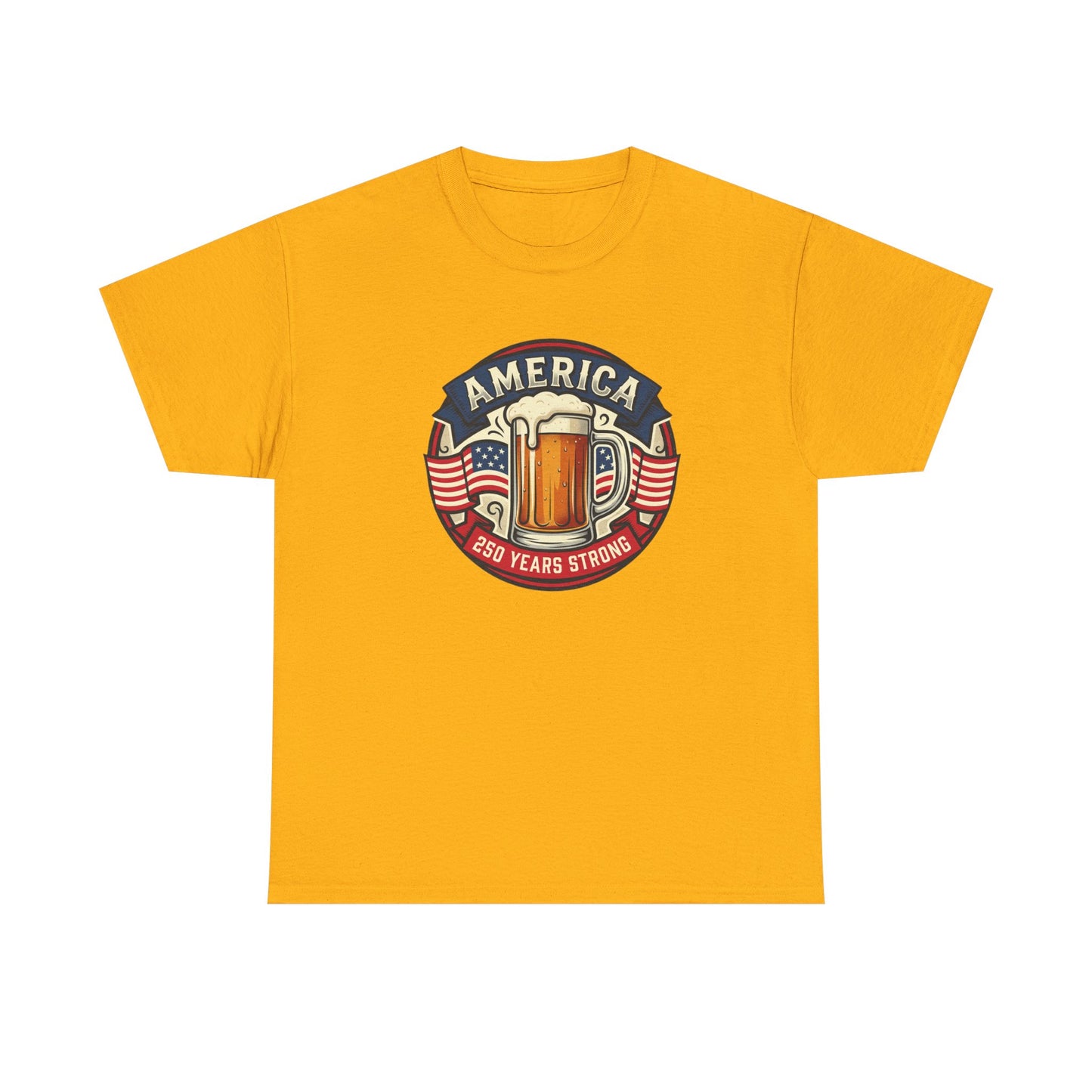 America 250 Years Strong T-Shirt — Patriotic Beer Emblem Tee