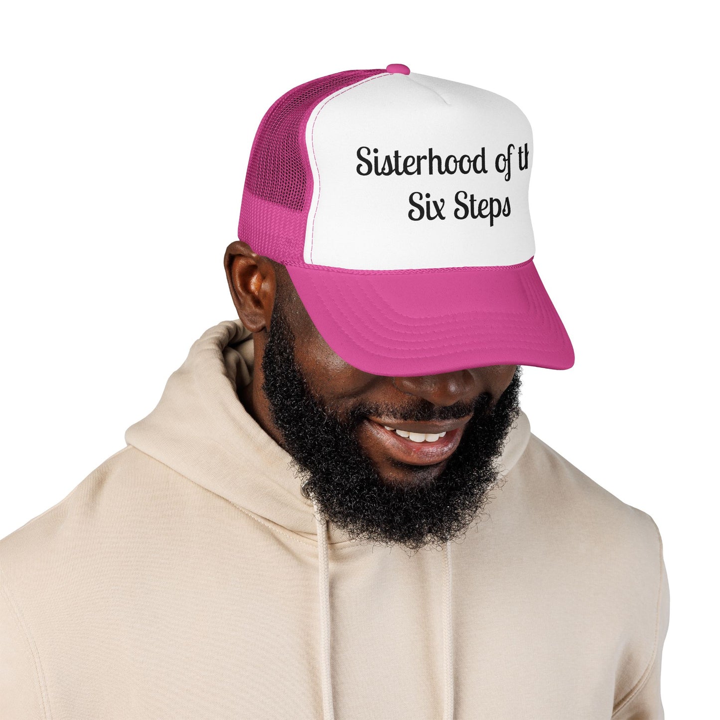 Sisterhood of the Six Steps Trucker Hat