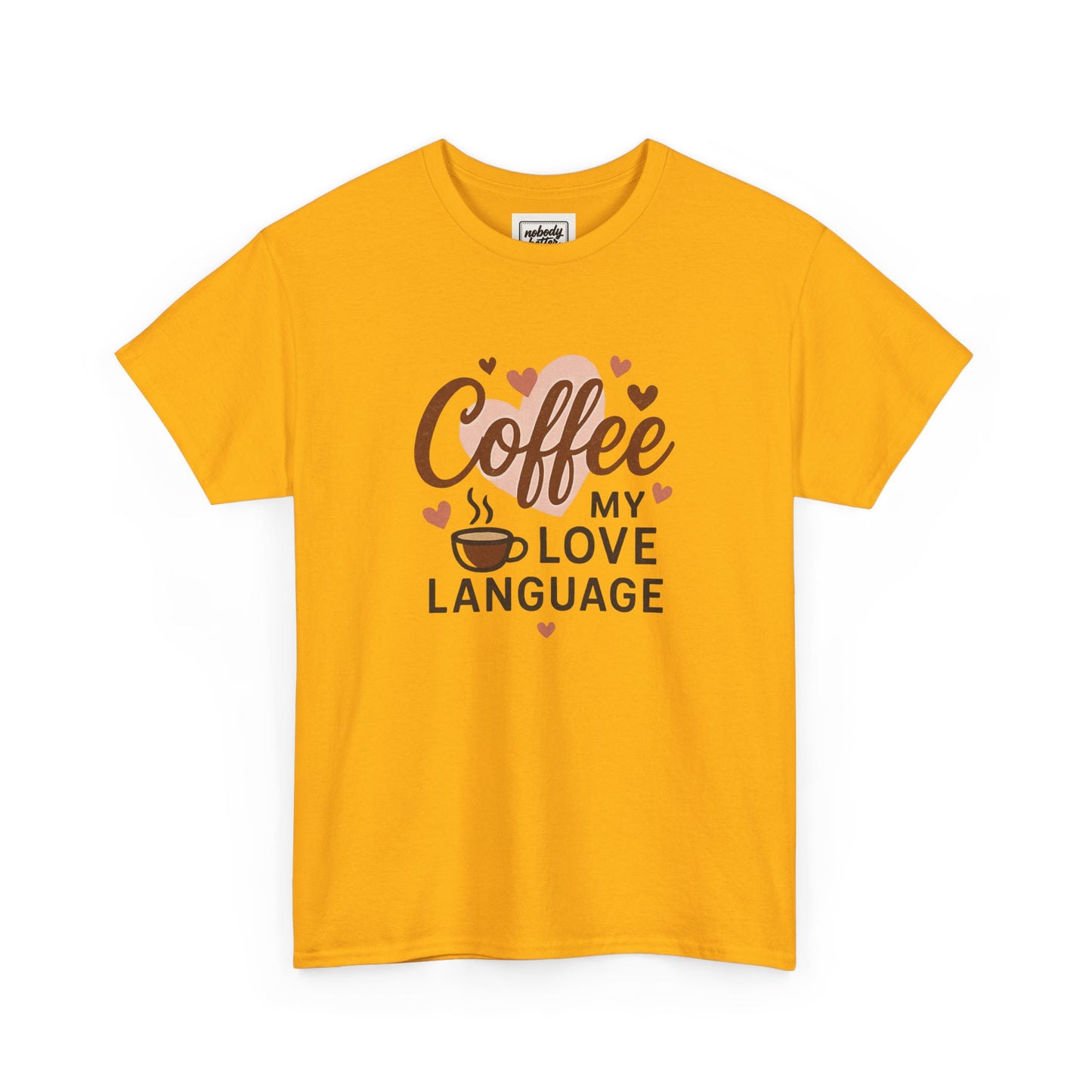 Coffee My Love Language T-Shirt — Cute Coffee Lover Tee