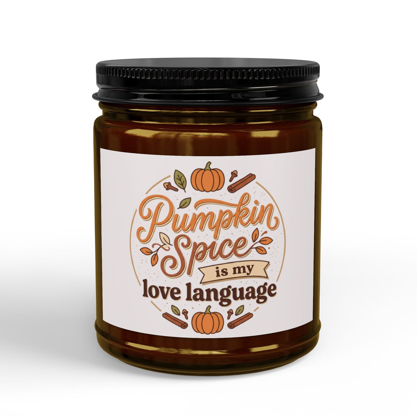 Pumpkin Spice Soy Candle (4oz & 9oz) — "Pumpkin Spice Is My Love Language" Autumn Scented Jar